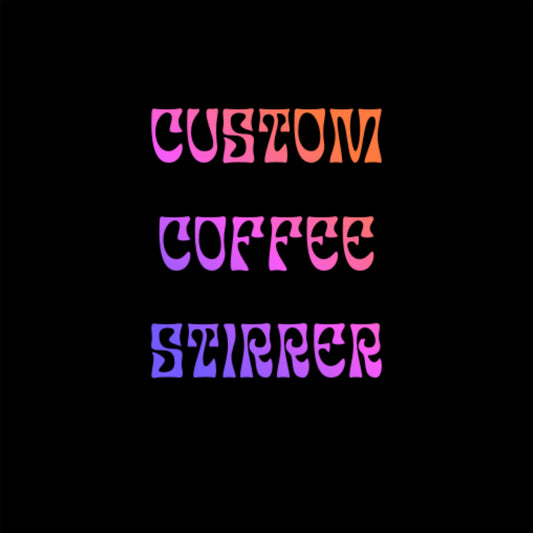 CUSTOM COFFEE STIRRER