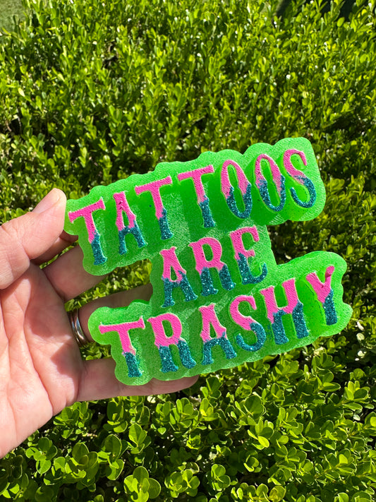 Green Tattoos Are Trashy